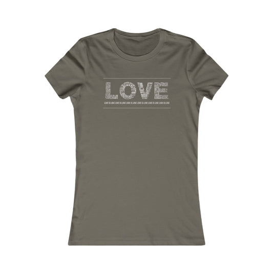LOVE is LOVE Women’s T-Shirt – Feminine Fit Empowerment Tee (3 colors)