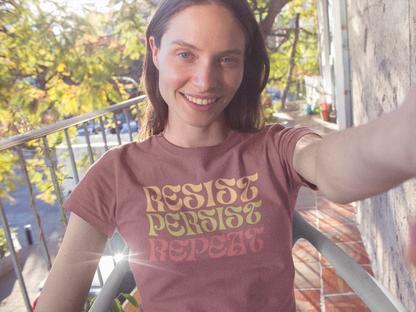 RESIST PERSIST REPEAT Feminine Fit Empowerment Tee (4 colors)